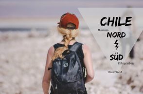 Chile Reise Nord Süd