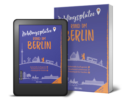 Buch Lieblingsplätze rund um Berlin, Gmeiner Verlag