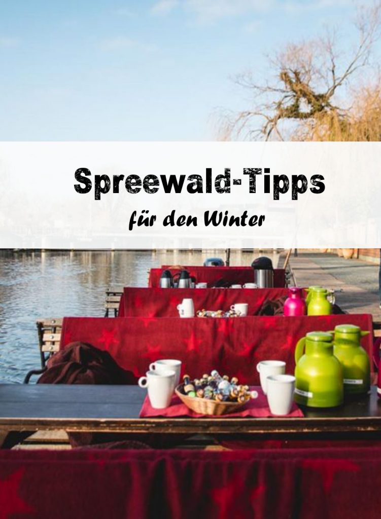 Spreewald-Tipps für den Winter - Pinterest